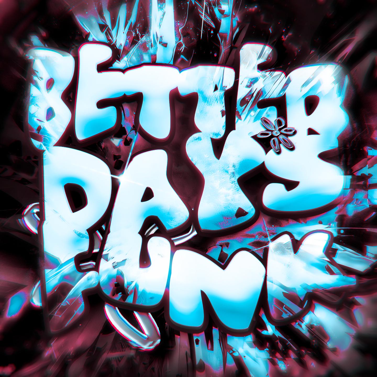 BETTER DAYS FUNK (Slowed)