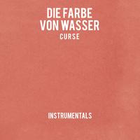 Die Farbe von Wasser (Instrumentals)