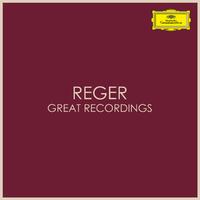 Reger - Great Recordings