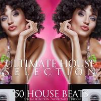 Ultimate House Selection