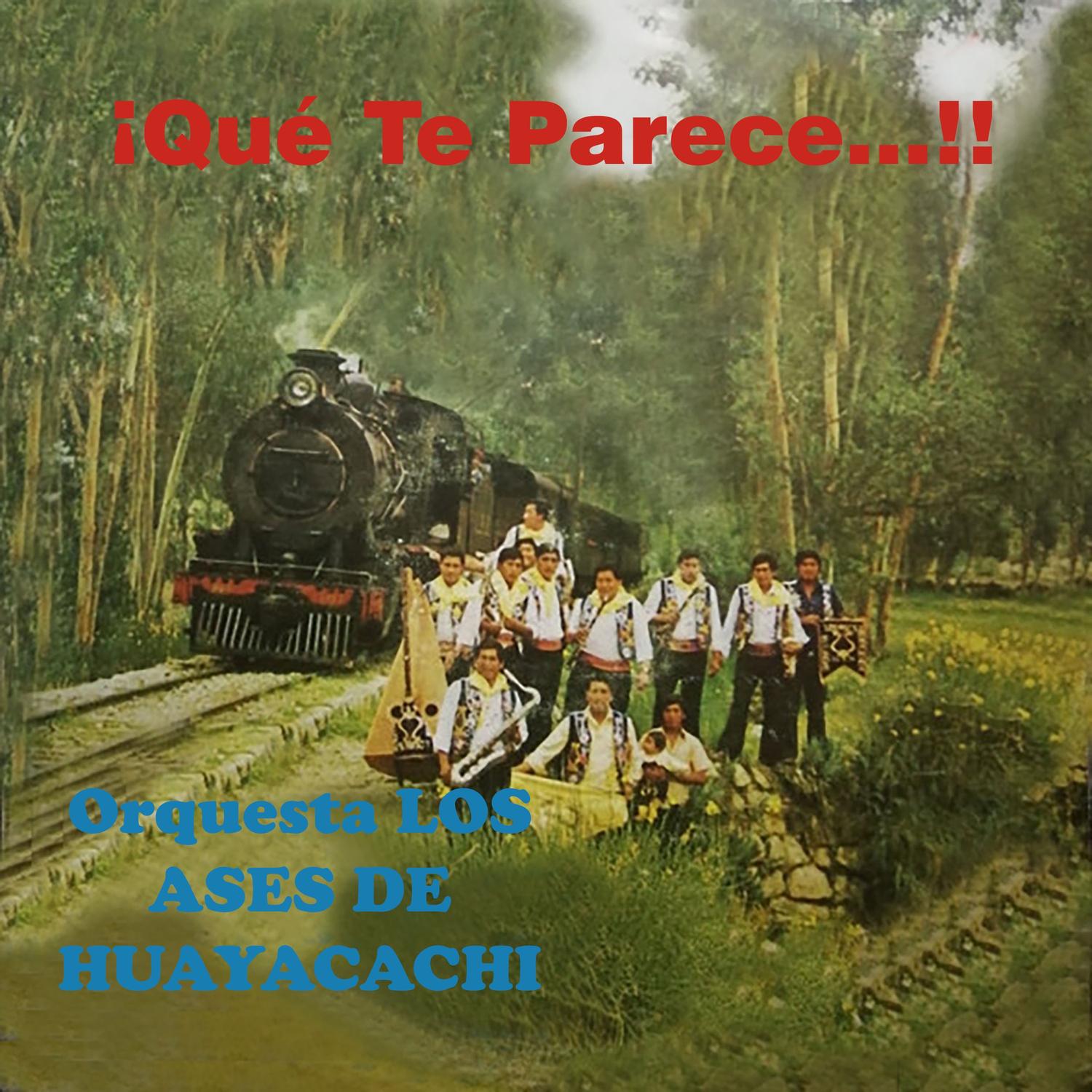 Los Ases de Huayacachi