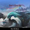 Mas klik music - Don't Give Up