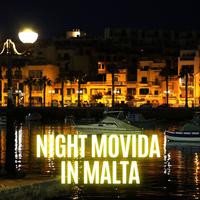 Night Movida in Malta