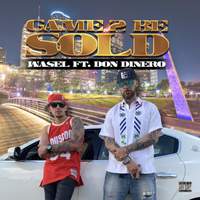 Game 2 Be Sold (feat. Don Dinero)