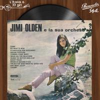 L'italia a 33 Giri: Jimi Olden E La Sua Orchestra