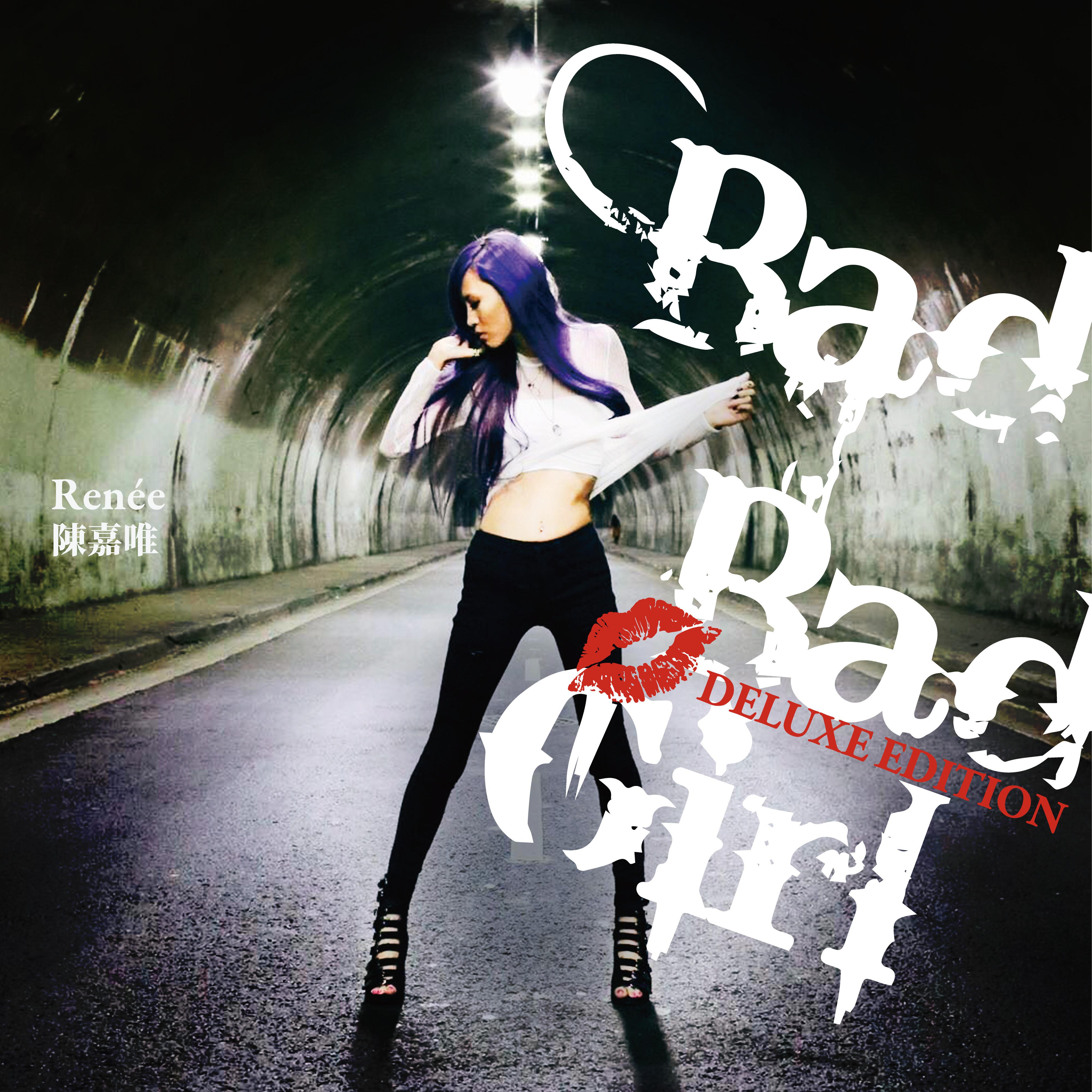 Bad Bad Girl (DELUXE EDITION)
