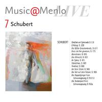 Music@Menlo LIVE: Schubert, Vol. 7
