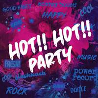 HOT!! HOT!! PARTY