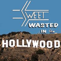 Wasted In Hollywood