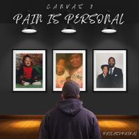 Canvas 2: Pain Is Personal