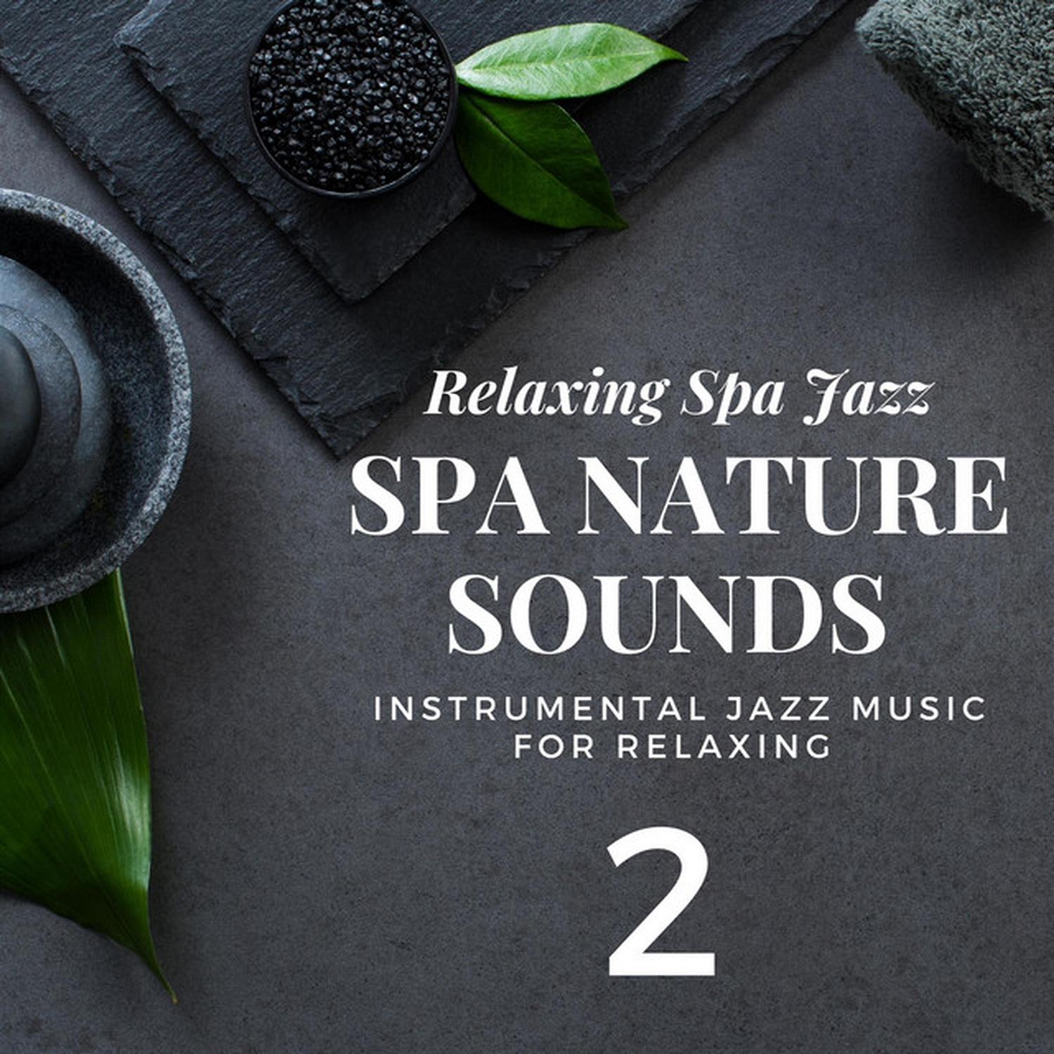 Nature Sounds - Erotic Oil Massage (SPA Jazz Music) - Relaxing Spa Jazz ...