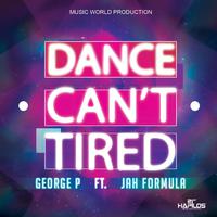 Dance Can't Tired