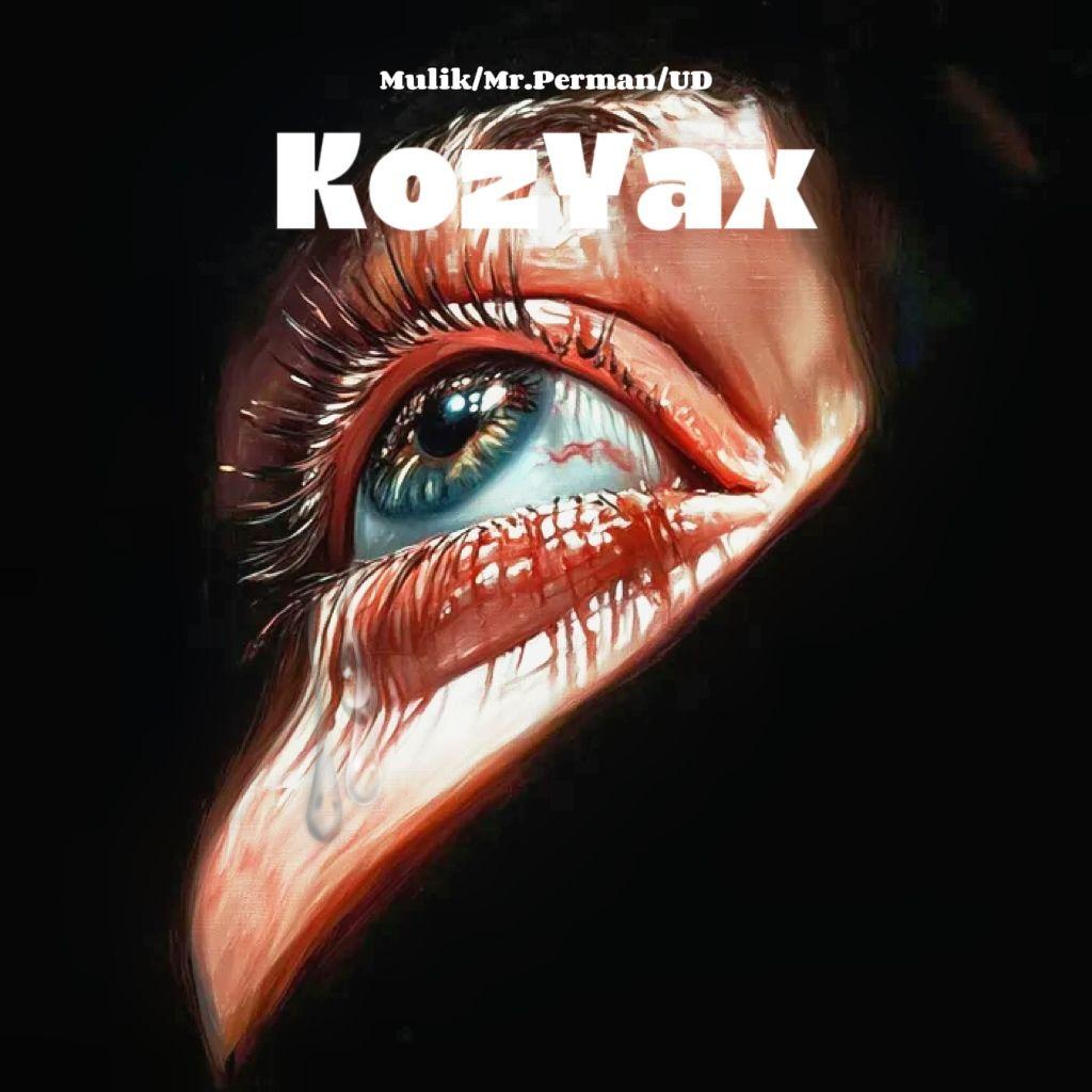 KozYax(眼泪）