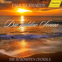 Paul Gerhardt - Die güldne Sonne - Die schönsten Choräle