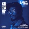 mrcl - GROW UP (REMIX) (feat. Problem, Nefertitti Avani & JasonMartin)
