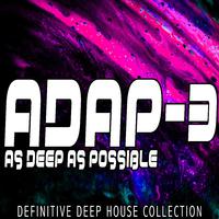 Adap: As Deep as Possible, 3 (Definitive Deep House Collection)