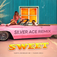 SWEET (Silver Ace Remix)