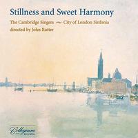 STILLNESS AND SWEET HARMONY