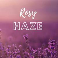 Rosy Haze