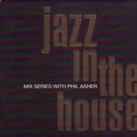 Headphone House In The Mix With Phil Asher