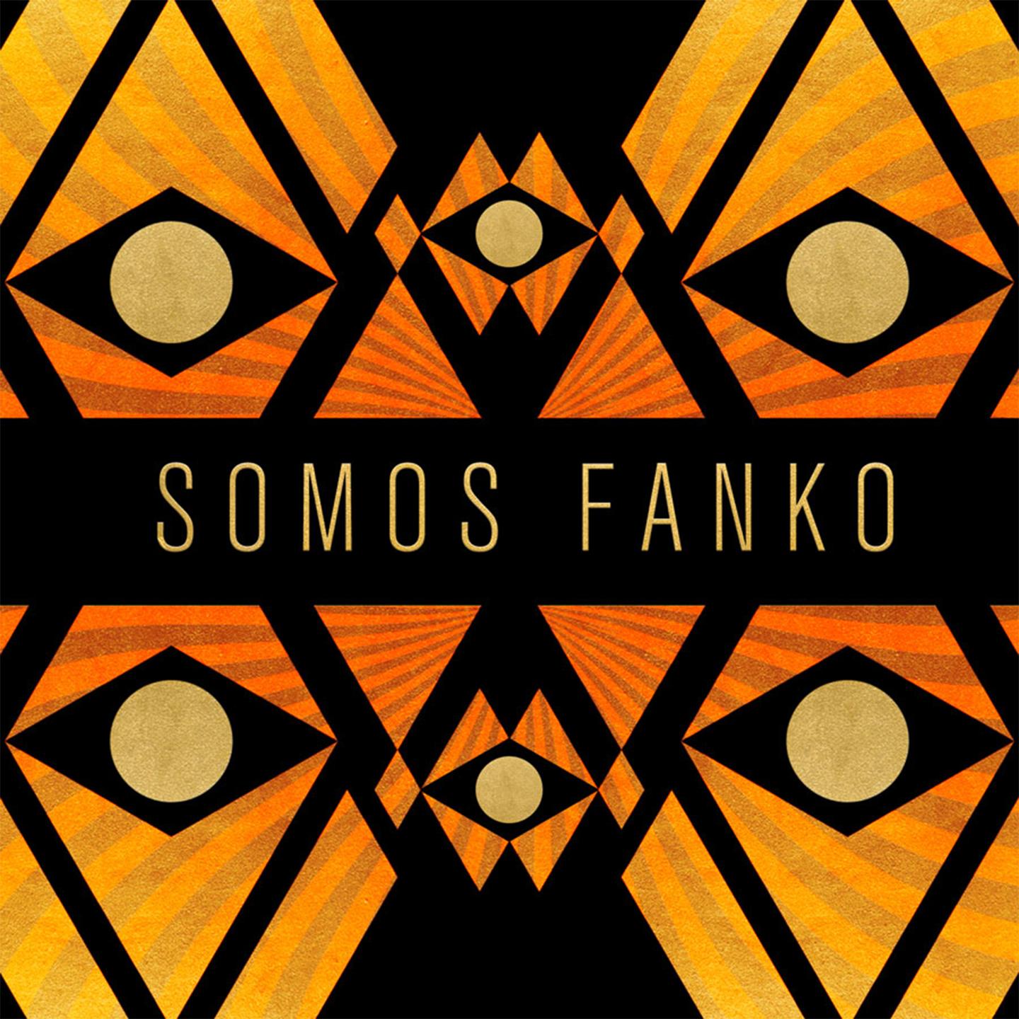 Somos Fanko