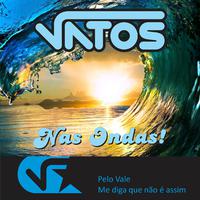 Nas Ondas!