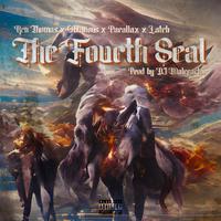 The Fourth Seal (feat. Ren Thomas, Parallax, Lateb & Dj Malefactor On The Beat)