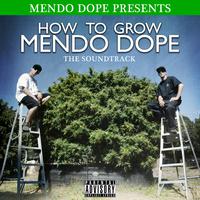 How to Grow Mendo **** (Soundtrack)