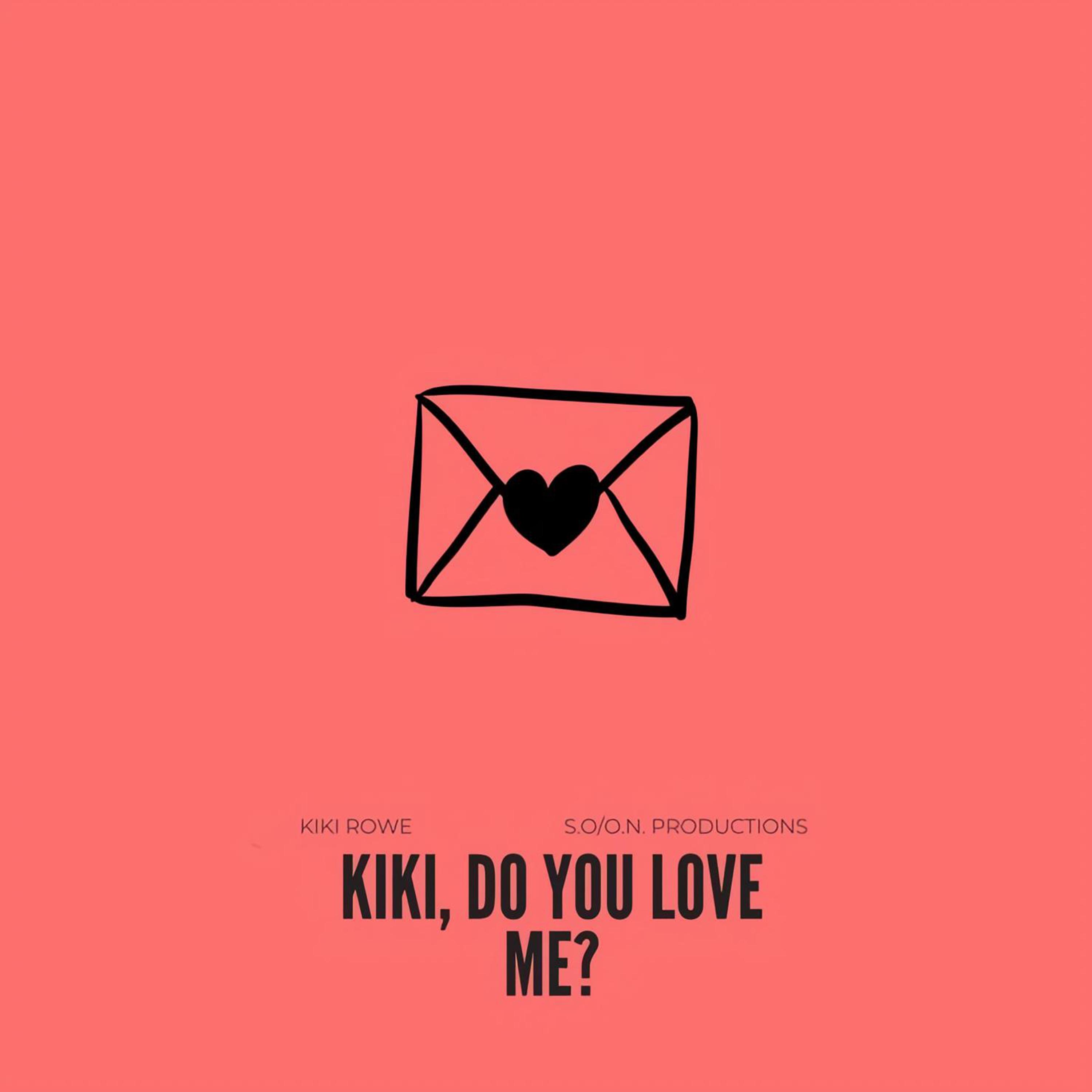 kiki do you love me lyrics net worth - Ilustrasi 3