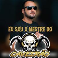 Eu Sou o Mestre do Caveirão