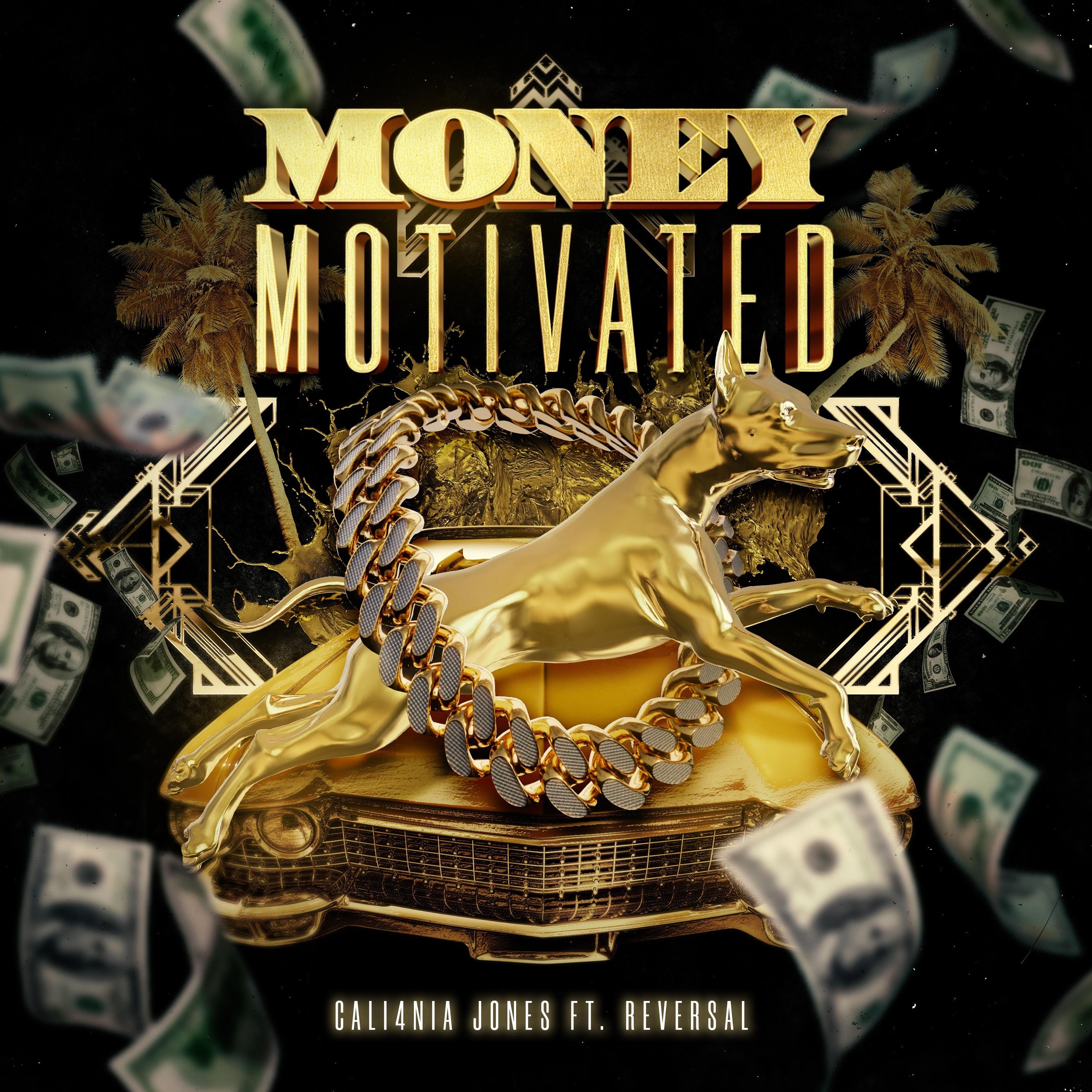 Money Motivated