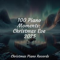 100 Piano Moments: Christmas Eve 2025