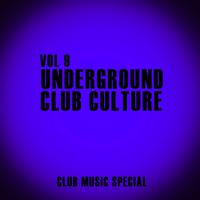 Underground Club Culture, Vol. 9