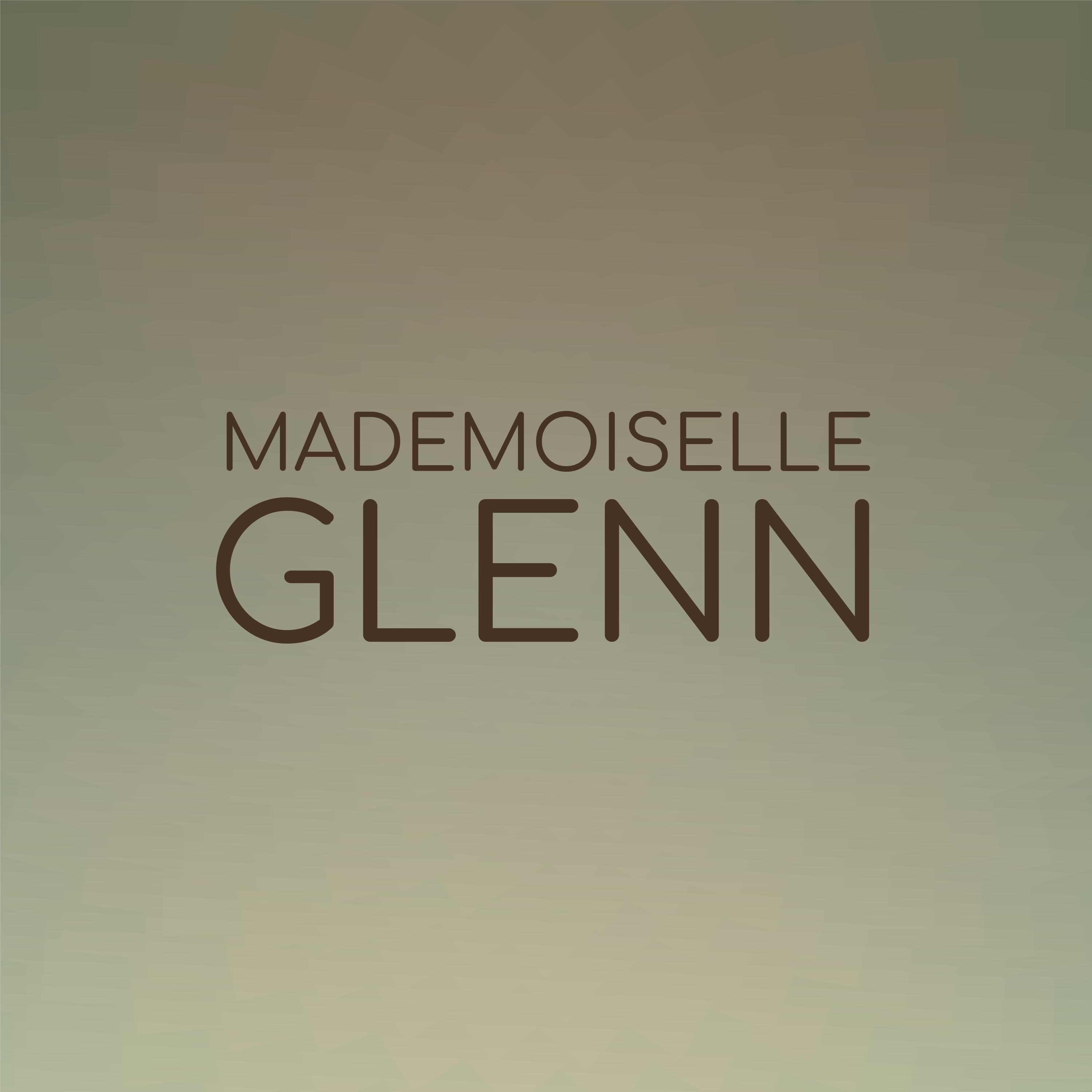 Mademoiselle Glenn