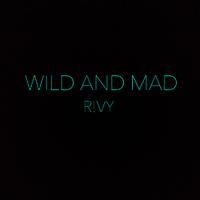 Wild And Mad