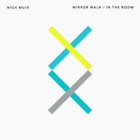 Mirror Walk / In The Room