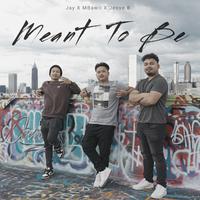 Meant To Be (feat. Jay & Jesse B)