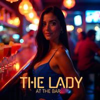 The Lady at the Bar: Chill House Party Mood