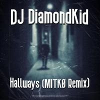 Hallways (MITKØ Remix)