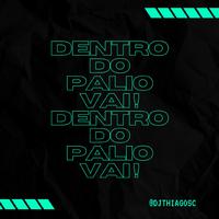 Dentro Do Palio Vai (Remix)