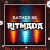 DJ Henrique DZ7 - Rather Be Ritmada