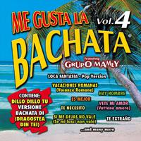 Me Gusta La Bachata Vol. 4