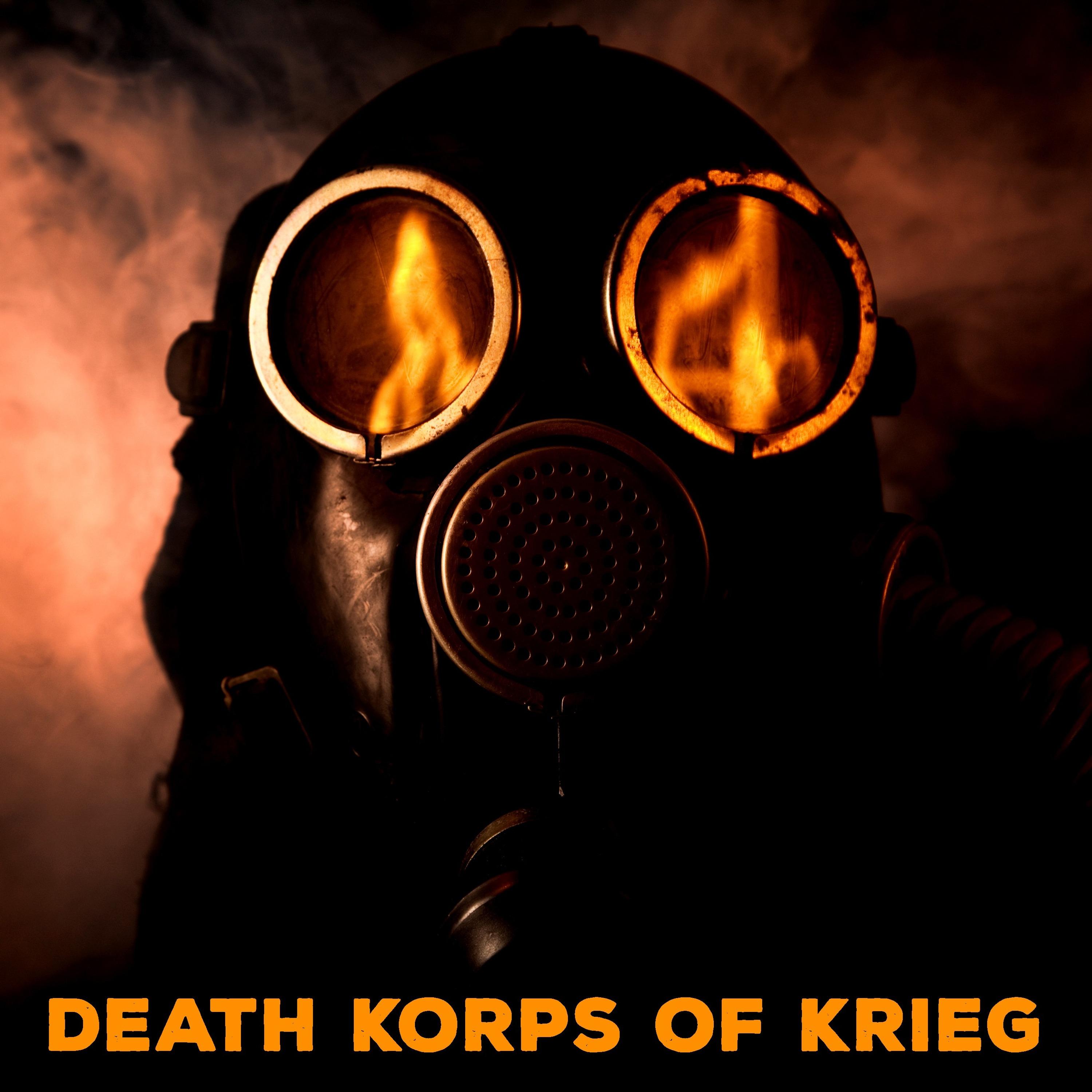Death Korps of Krieg (Inspired by Warhammer 40k)