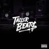 Tailor Beats - Higher