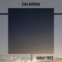 Emo Anthem Select 2023