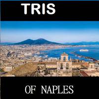 Tris Of Naples