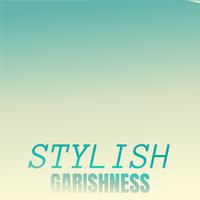 Stylish Garishness