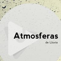 Atmósferas de Lluvia