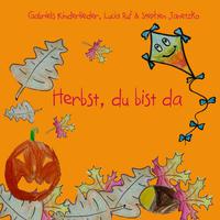 Herbst, du bist da