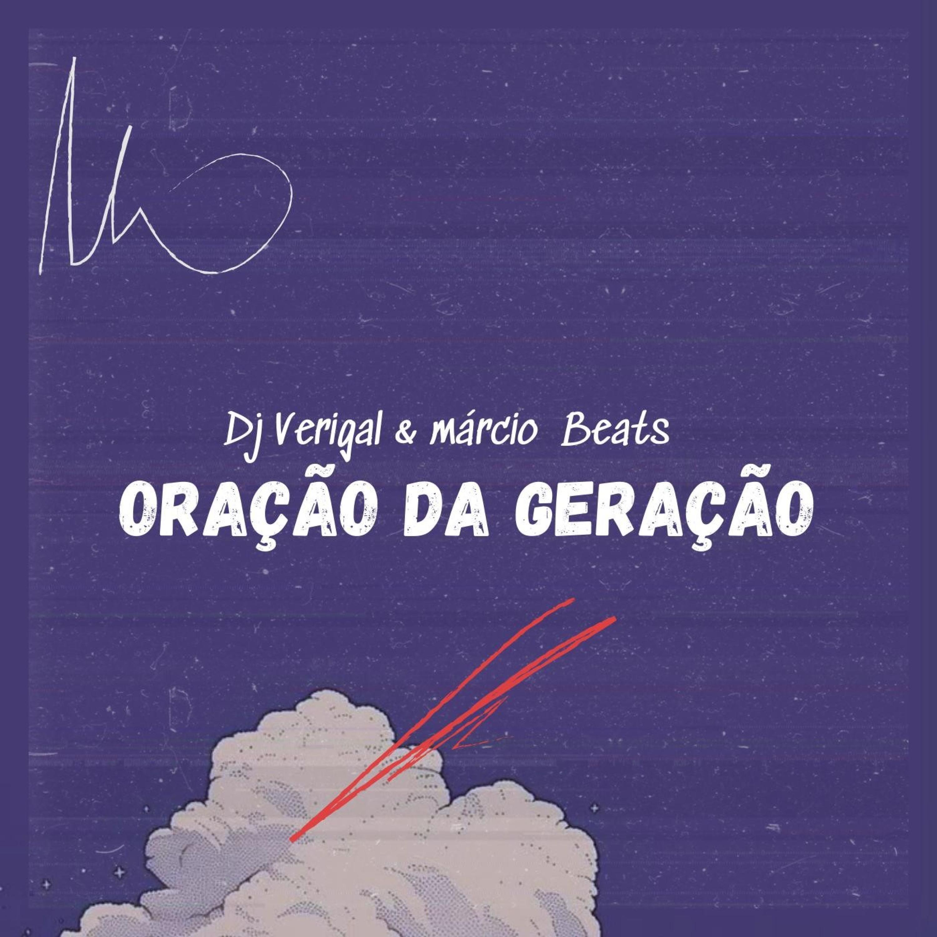 Oração da Geração (feat. Dj Verigal)